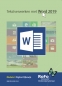 Tekstverwerken met Word 2019 <a class='alt' href='http://www.rofo.nl/boek/978-90-5902-130-3/Tekstverwerken-met-Word-2019.html'>Tekstverwerken met Word 2019 € 30,95</a>