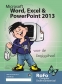 Word, Excel, PowerPoint 2013 voor de basisschool <a class='alt' href='http://www.rofo.nl/boek/978-90-5902-322-2/Word-Excel-PowerPoint-2013-voor-de-basisschool.html'>Word, Excel, PowerPoint 2013 voor de basisschool € 26,95</a>