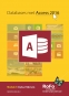 Databases met Access 2016 <a class='alt' href='http://www.rofo.nl/boek/978-90-5902-402-1/Databases-met-Access-2016.html'>Databases met Access 2016 € 27,45</a>