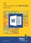 CSE03 Tekstverwerking Word 2016 niveau 1 en 2 <a class='alt' href='http://www.rofo.nl/boek/978-90-5902-410-6/CSE03-Tekstverwerking-Word-2016-niveau-1-en-2.html'>CSE03 Tekstverwerking Word 2016 niveau 1 en 2 € 35,95</a>